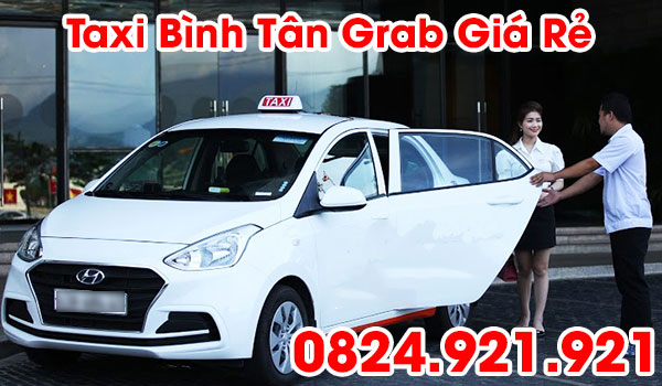 Taxi Bình Tân Grab Tp. HCM Giá Rẻ